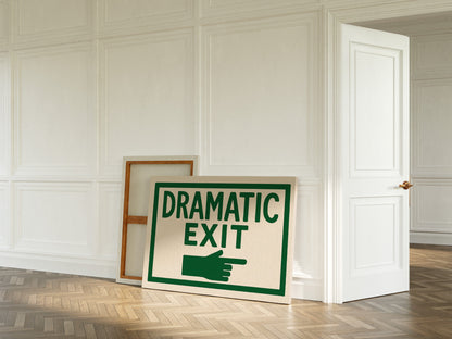 Dramatic Exit (Stage Left)