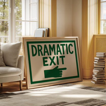 Dramatic Exit (Stage Left)